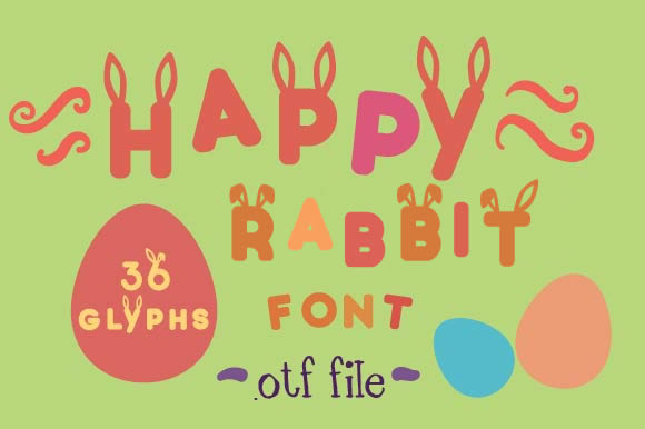 Happy Rabbit: The Playful, Practical Easter Font That Brings Joy to Every Project