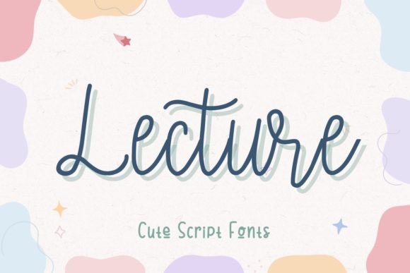Lecture: A Handwritten Script Font with Personality