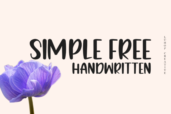 Simple Free: The Handwritten Font That Brings Warmth, Joy, and Romance to Your Designs
