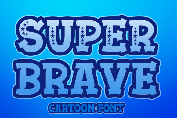Super Brave: A Bold and Playful Font for Creative Projects